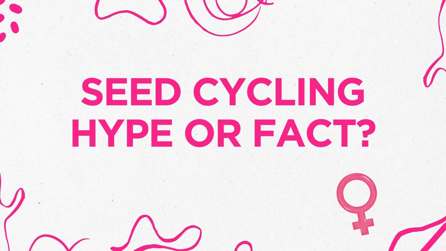 Seed Cycling Hype or Fact?